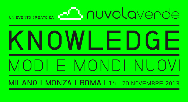 Milano, 14 novembre 2013, a"Knowledge, modi e mondi nuovi". Workshop "Dalla fantasia alla realtà: progettare e stampare oggetti 3D" 